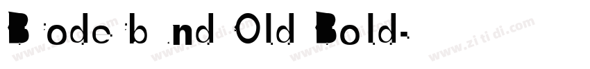 Broderbund Old Bold字体转换